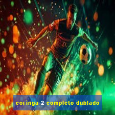 coringa 2 completo dublado